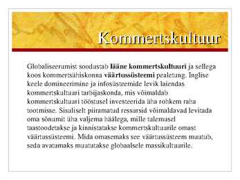 Globaalne kultuur - müüt või reaalsus #6