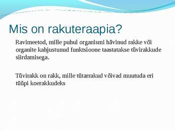 Tüvirakud ja rakuteraapia #2