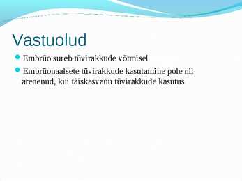 Tüvirakud ja rakuteraapia #9