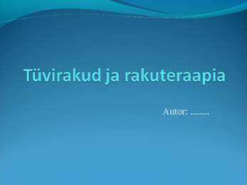 Tüvirakud ja rakuteraapia