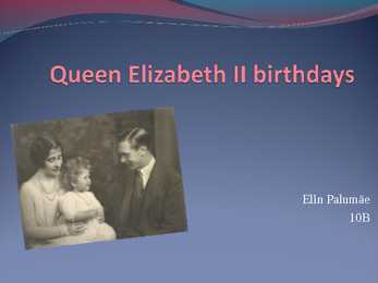 Queen Elizabeth II birthdays