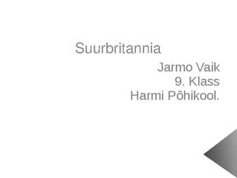 Suurbritannia- slaidid-