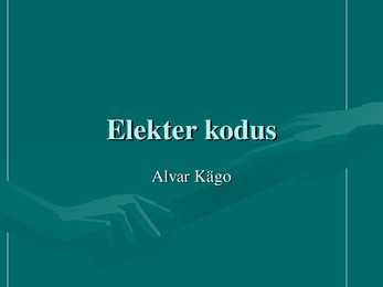 Elekter kodus- slaidid-