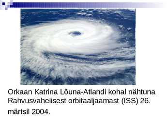 Ilmastikust põhjustatud looduskatastroofid #3