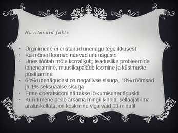Uni ja unenäod #11