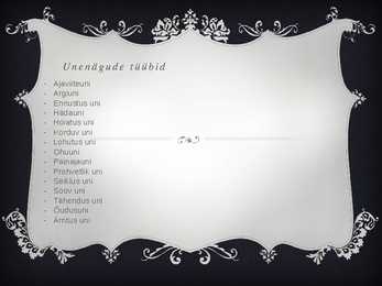 Uni ja unenäod #8
