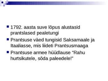 Prantsuse revolutsioon ja euroopa- slaidid- #8