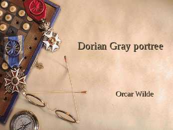 O Wilde-Dorian Gray portree-powerpointi esitlus #2