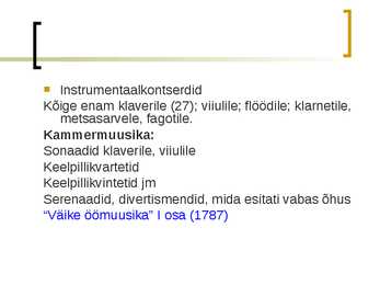 Mozarti elu ja loomingu ülevaade- slaidid- #10