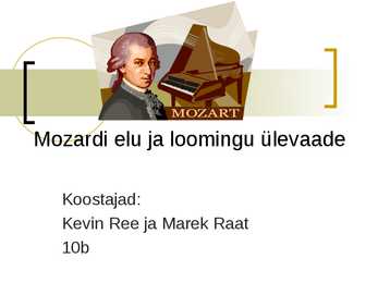 Mozarti elu ja loomingu ülevaade- slaidid-