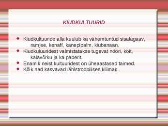 Kiudkultuurid #10