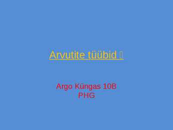 Erinevad arvutite tüübid
