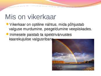 Vikerkaare powerpointi esitlus #2