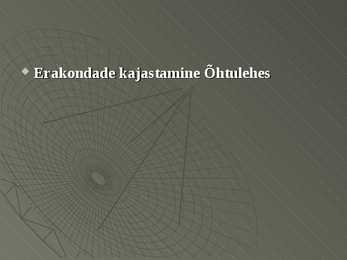Erakonnad #6