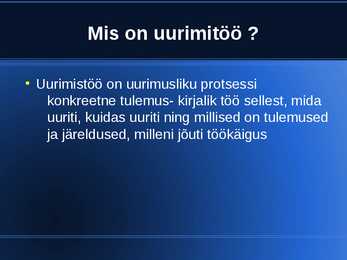 UURIMISTÖÖ alused #2