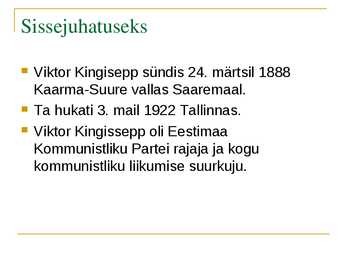 Viktor kingissepp #2