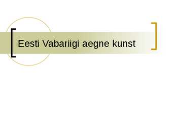 Eesti Vabariigi aegne kunst