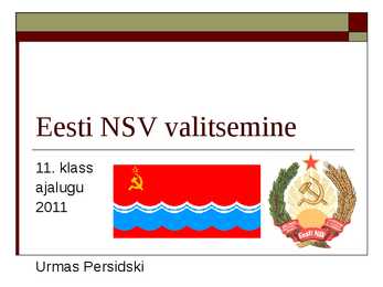 Eesti NSV valitsemine- slaidid-