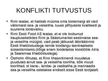 Rimi liha juhtumi analüüs #2