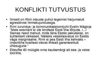 Rimi liha juhtumi analüüs #3