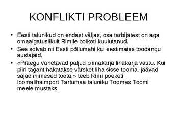 Rimi liha juhtumi analüüs #5