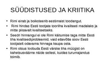 Rimi liha juhtumi analüüs #7