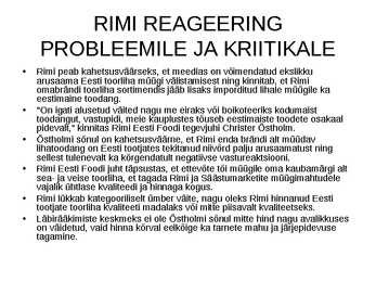 Rimi liha juhtumi analüüs #9