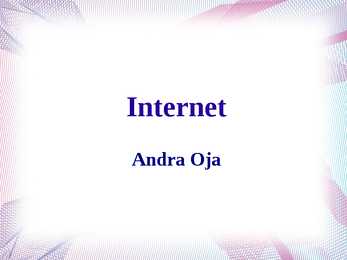Internet- slaidid-