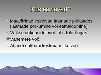 Maavärinad- slaidid- #7