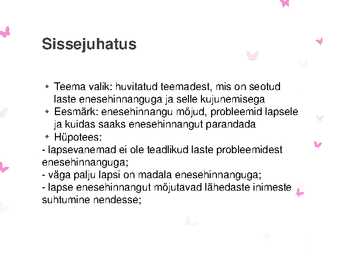 Laste enesehinnangu kujunemine- slaidid- #2