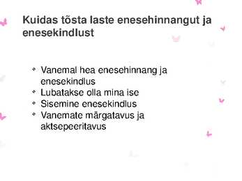 Laste enesehinnangu kujunemine- slaidid- #4