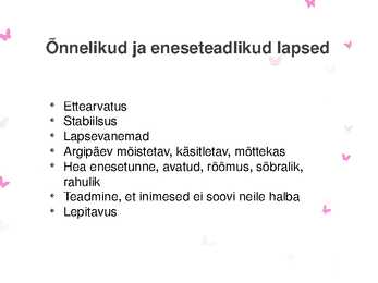 Laste enesehinnangu kujunemine- slaidid- #6