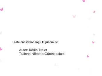 Laste enesehinnangu kujunemine- slaidid-