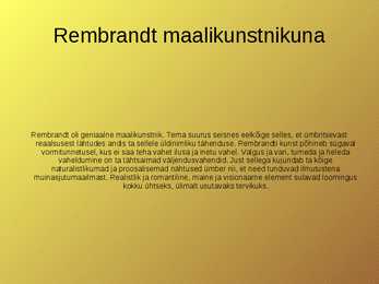 Rembrandt elulugu #2