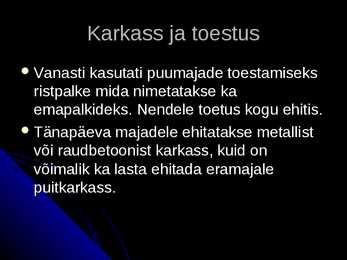 Ehitamine ja soojustamine läbi aegade #6