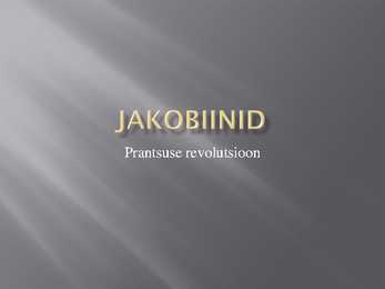 Jakobiinid- slaidid-