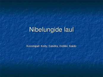 Nibelungide laul- slaidid-