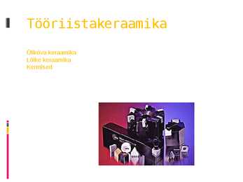 Tehnokeraamika powerpoint #4