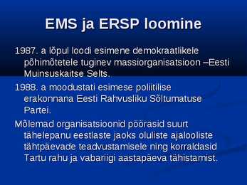 Slideesitlus-Eesti vabariigi taasiseseisvumine #4