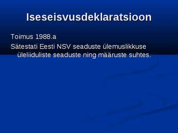 Slideesitlus-Eesti vabariigi taasiseseisvumine #7