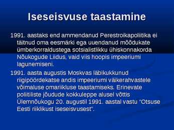 Slideesitlus-Eesti vabariigi taasiseseisvumine #10
