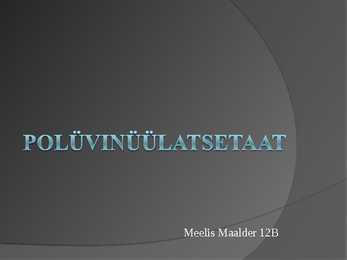 Polüvinüülatsetaat - Powerpoint esitlus