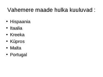 Vahemere maad - powerpoint esitlus #2