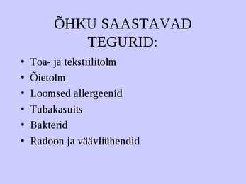 Õhuõpetus #3