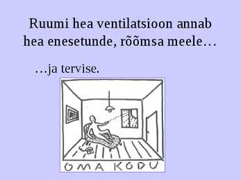 Õhuõpetus #6