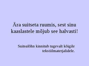 Õhuõpetus #9