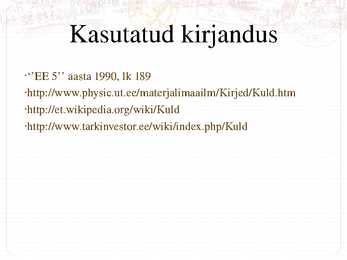 Slideesitlus-Kuld #6