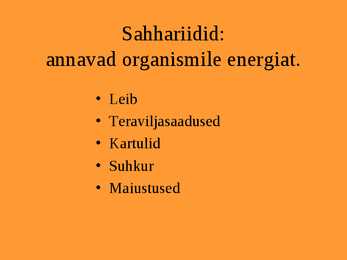 Toit ja toitained #3