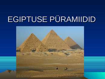 Egiptuse püramiidid power point