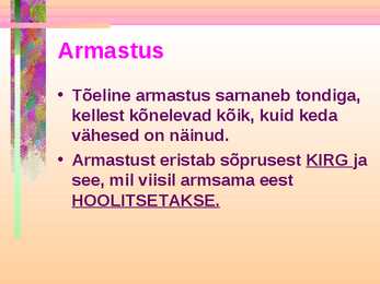Armastus ja armumine #4